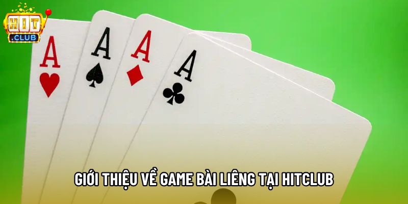 Giới thiệu về game bài liêng tại Hitclub